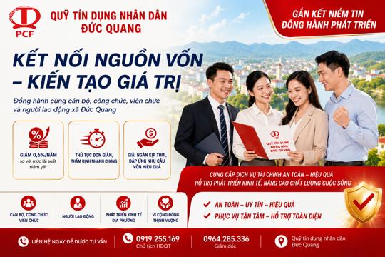 Quỹ tín dụng nhân dân xã Đức Quang " Kết nối nguồn vốn - Kiến tạo giá trị" 